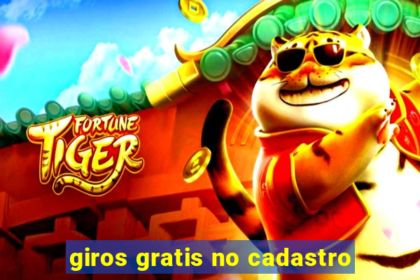 giros gratis no cadastro